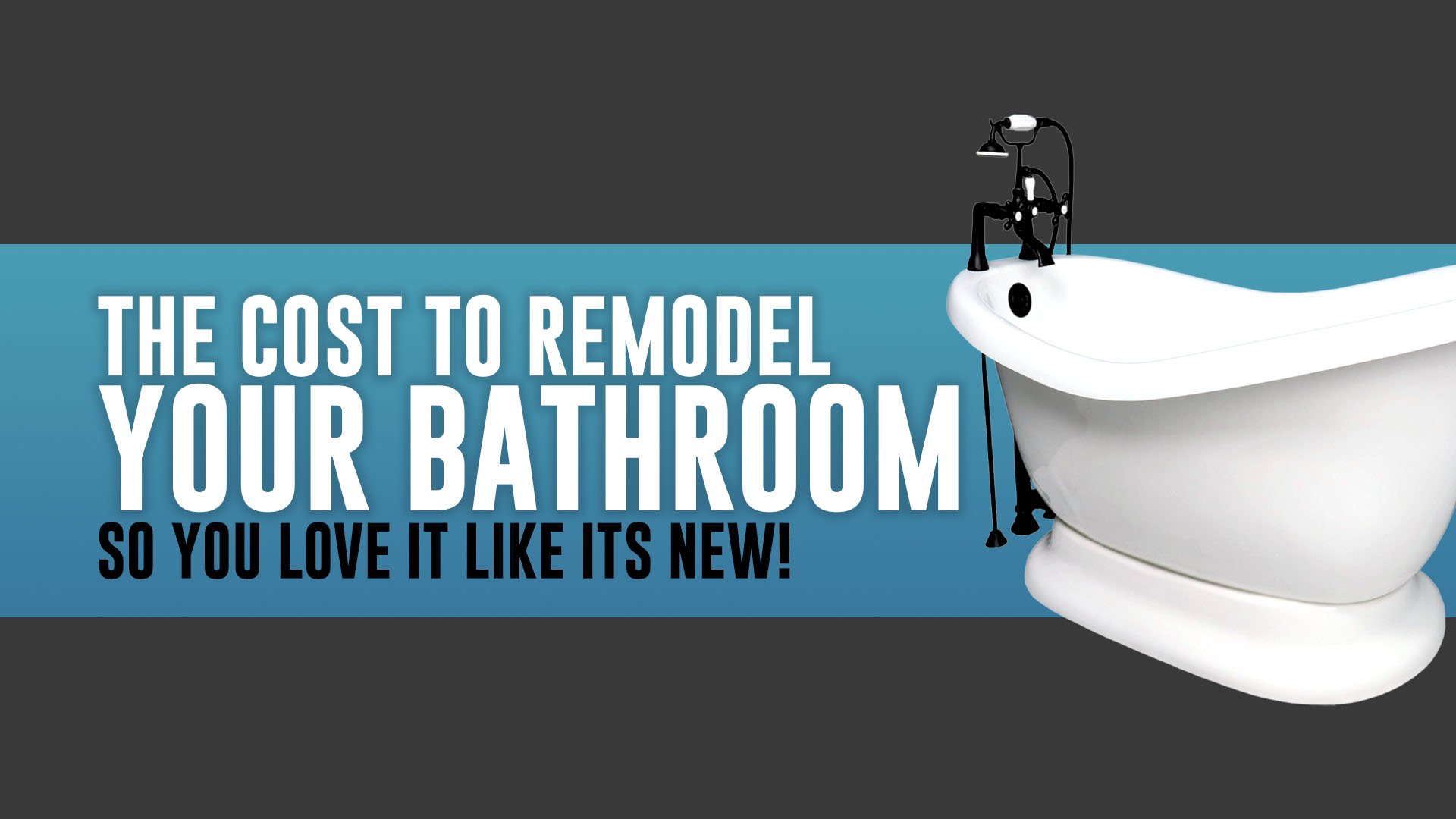Cost to Remodel Your Bathroom