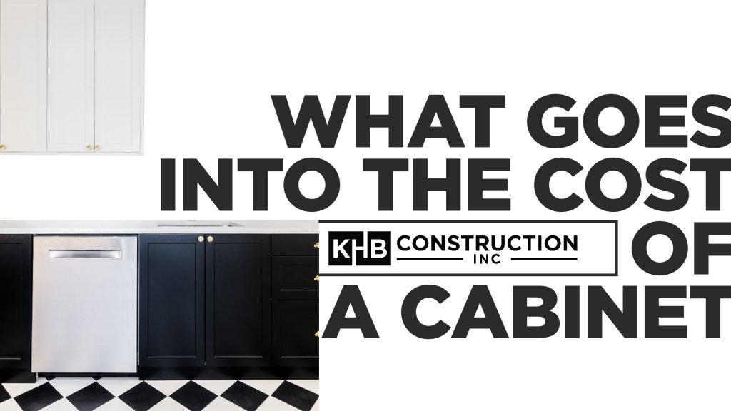 What Goes Into the Cost of a Cabinet