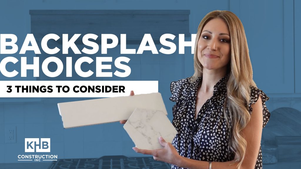 Backsplash Choices